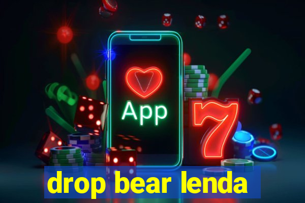 drop bear lenda